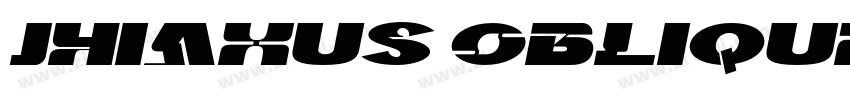 Jhiaxus Oblique字体转换